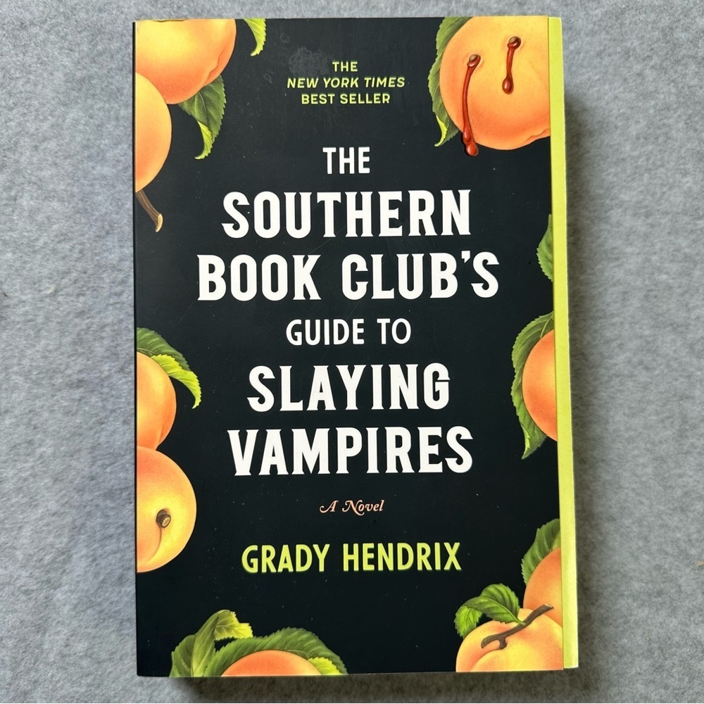 The Southern Book Club's Guide to Slaying Vampires Book